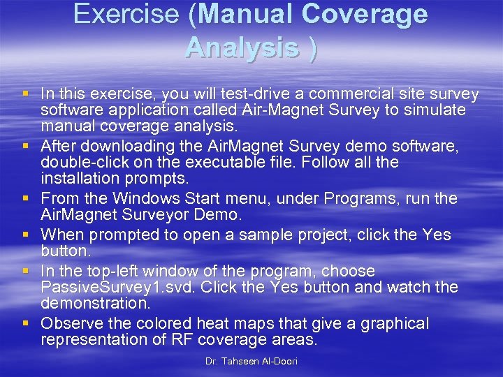 Exercise (Manual Coverage Analysis ) § In this exercise, you will test-drive a commercial