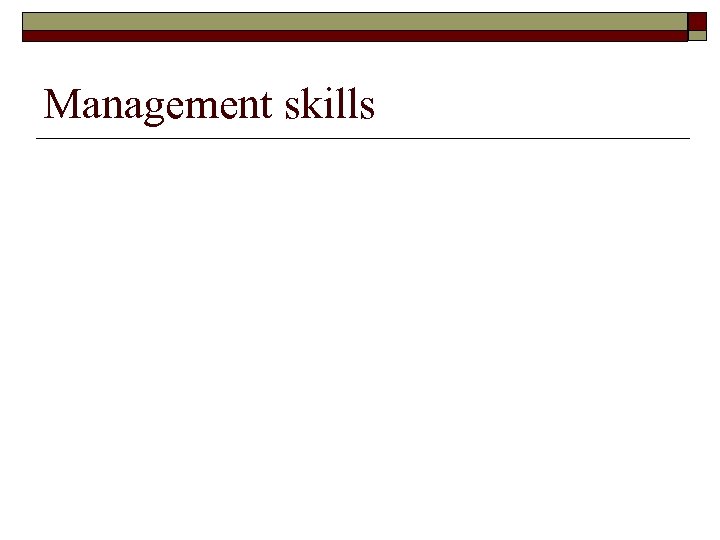 Management skills 