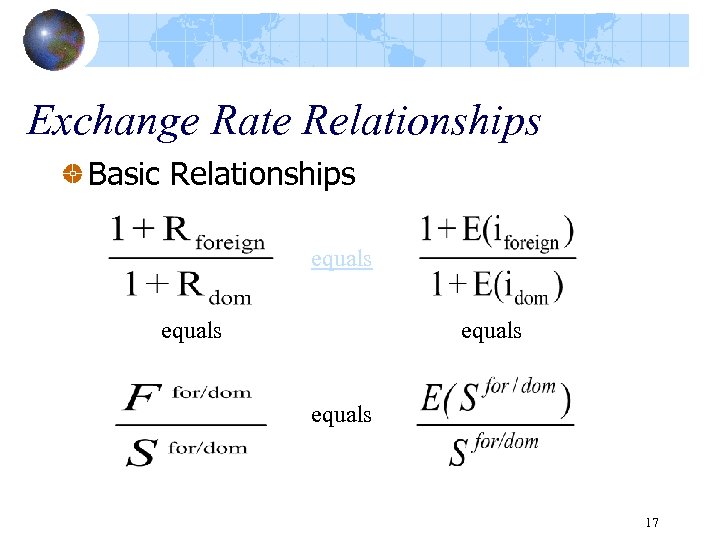 Exchange Rate Relationships Basic Relationships equals 17 