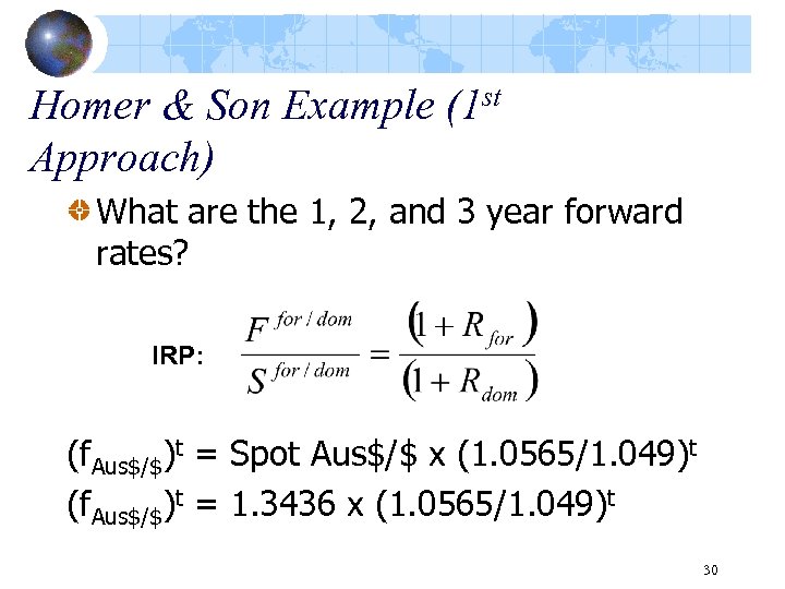 Homer & Son Example (1 st Approach) What are the 1, 2, and 3