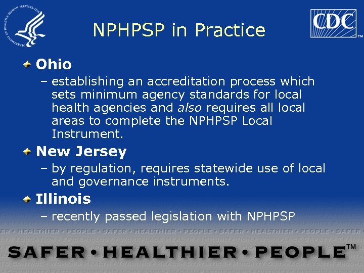 NPHPSP in Practice Ohio – establishing an accreditation process which sets minimum agency standards