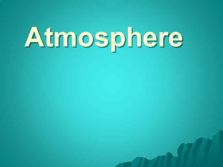 Atmosphere 