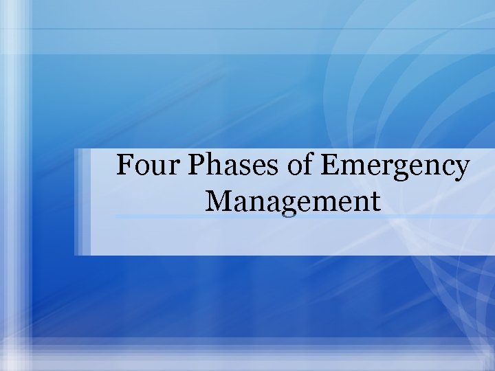 Four Phases of Emergency Management 