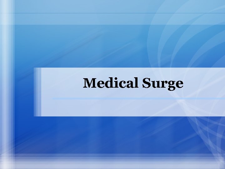 Medical Surge 