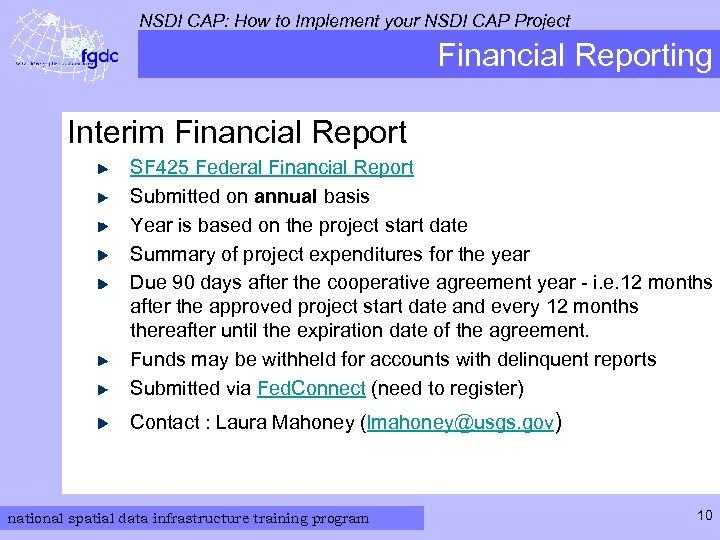 NSDI CAP: How to Implement your NSDI CAP Project Financial Reporting Interim Financial Report