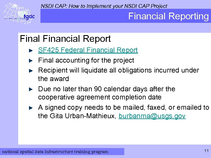 NSDI CAP: How to Implement your NSDI CAP Project Financial Reporting Final Financial Report