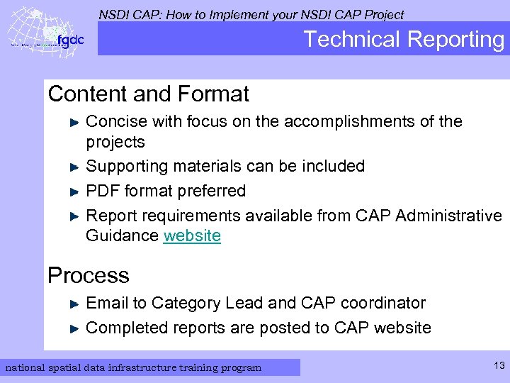 NSDI CAP: How to Implement your NSDI CAP Project Technical Reporting Content and Format