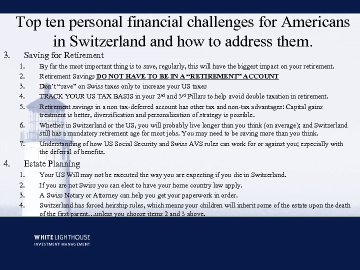 3. Top ten personal financial challenges for Americans in Switzerland how to address them.