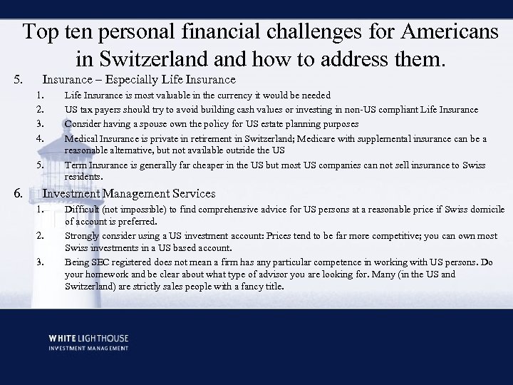 Top ten personal financial challenges for Americans in Switzerland how to address them. 5.