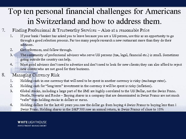 Top ten personal financial challenges for Americans in Switzerland how to address them. 7.