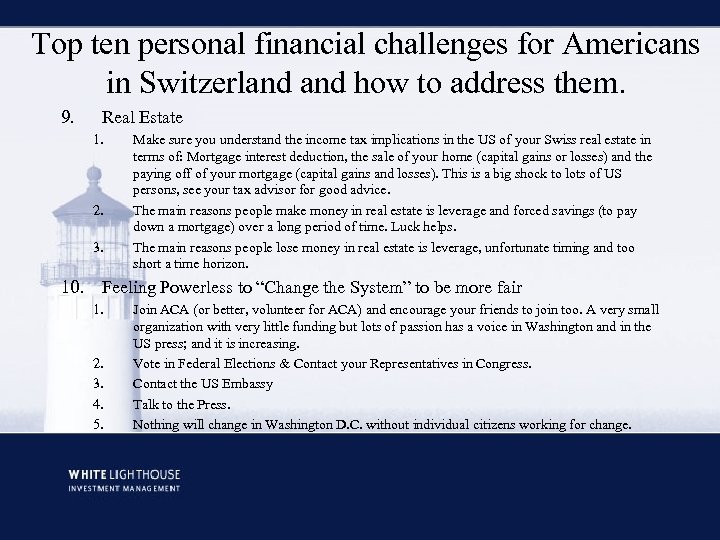 Top ten personal financial challenges for Americans in Switzerland how to address them. 9.