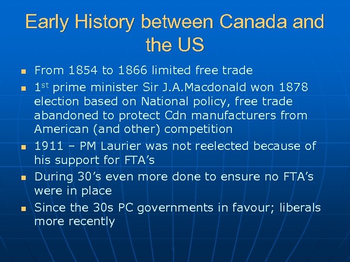 Early History between Canada and the US n n n From 1854 to 1866