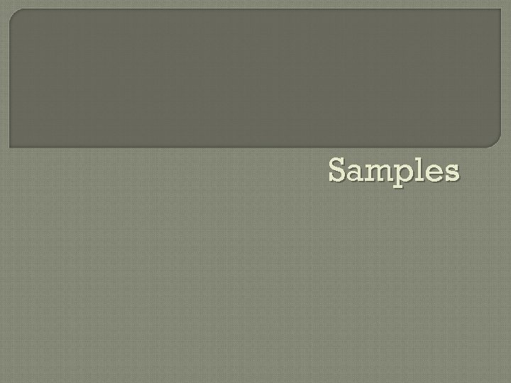Samples 