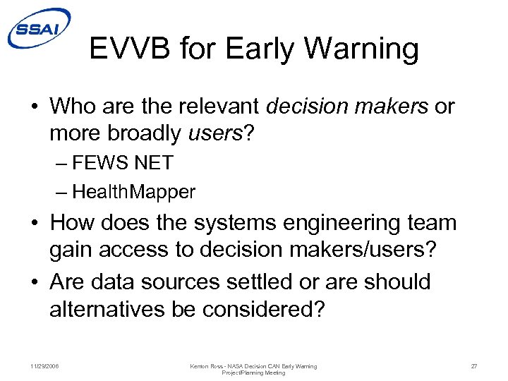 EVVB for Early Warning • Who are the relevant decision makers or more broadly