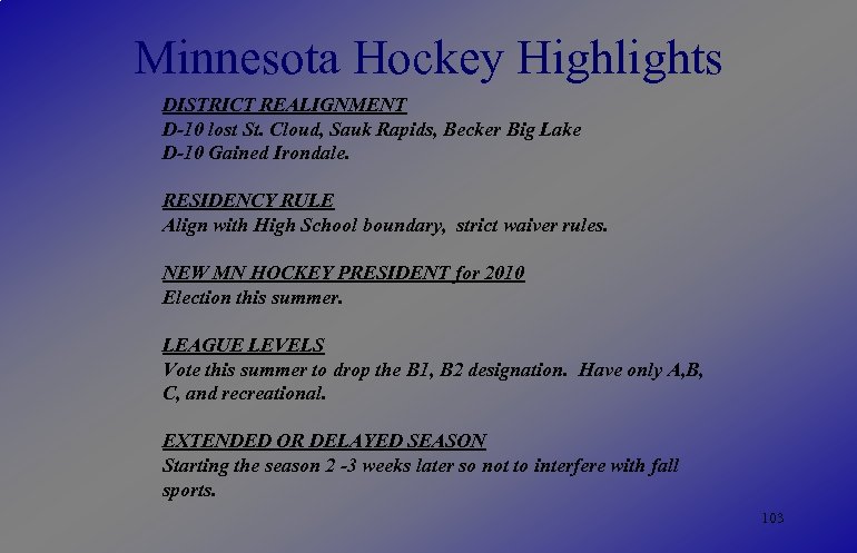 Minnesota Hockey Highlights DISTRICT REALIGNMENT D-10 lost St. Cloud, Sauk Rapids, Becker Big Lake