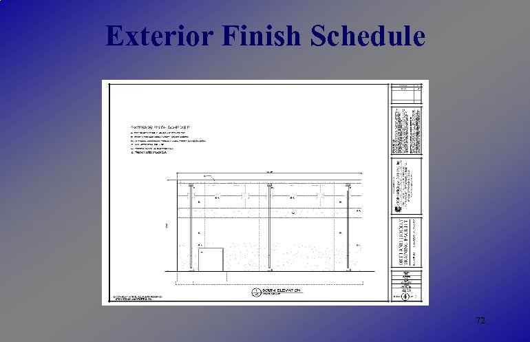 Exterior Finish Schedule 72 