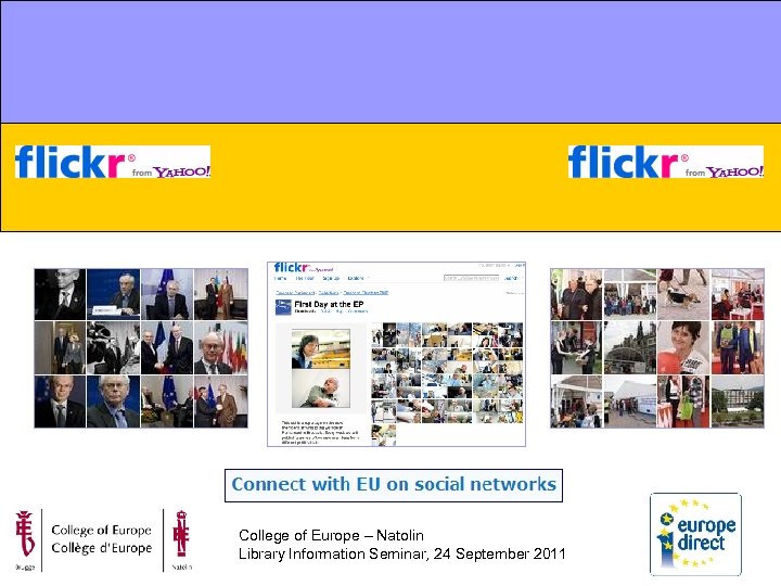 College of Europe – Natolin Library Information Seminar, 24 September 2011 