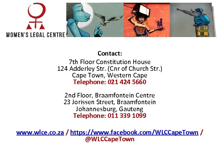 Contact: 7 th Floor Constitution House 124 Adderley Str. (Cnr of Church Str. )