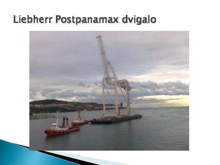 Liebherr Postpanamax dvigalo 