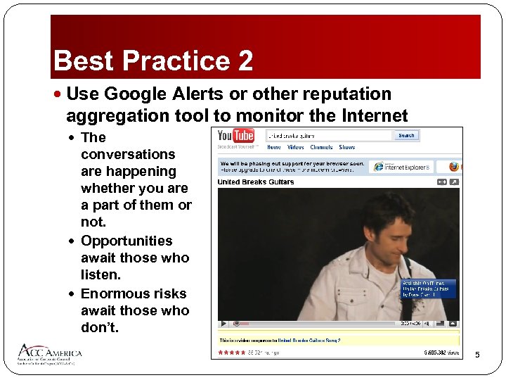 Best Practice 2 Use Google Alerts or other reputation aggregation tool to monitor the