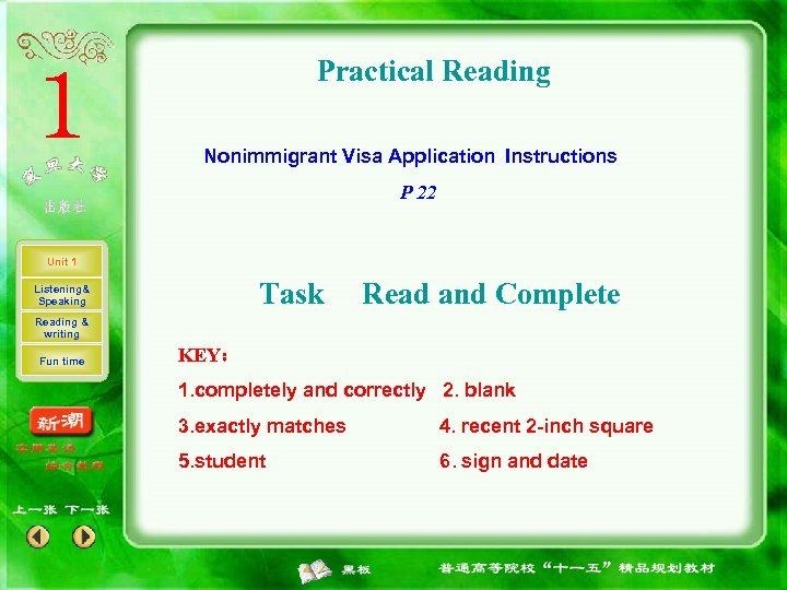 Practical Reading Nonimmigrant Visa Application Instructions P 22 Unit 1 Task Listening& Speaking Read