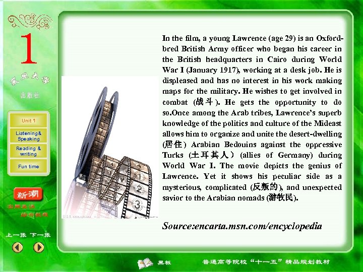 Unit 1 Listening& Speaking Reading & writing Fun time In the film, a young