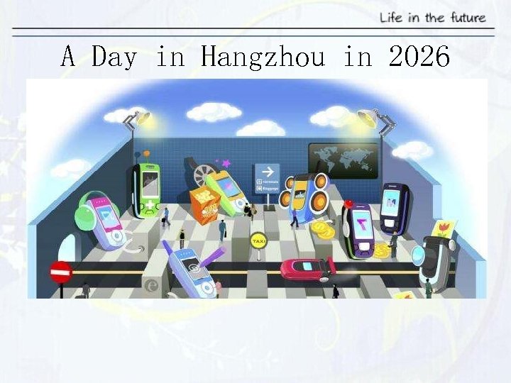 A Day in Hangzhou in 2026 