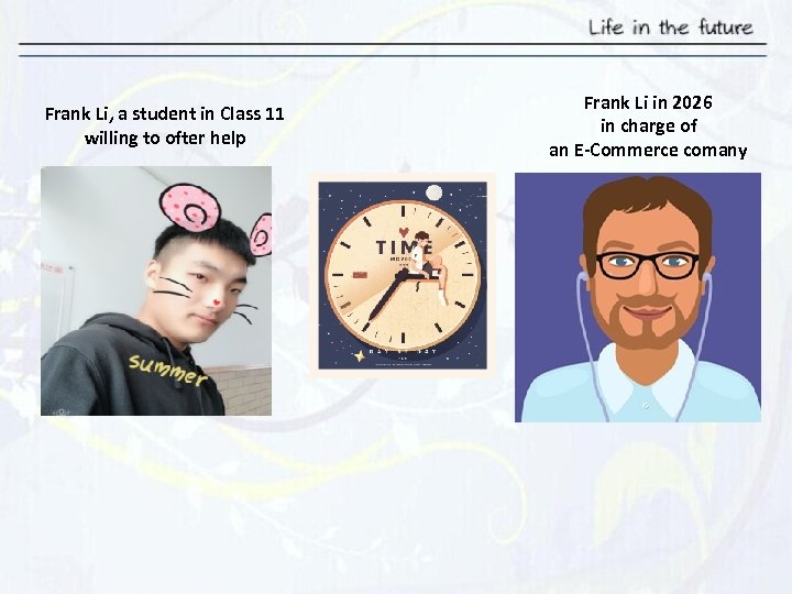 Frank Li, a student in Class 11 willing to ofter help Frank Li in