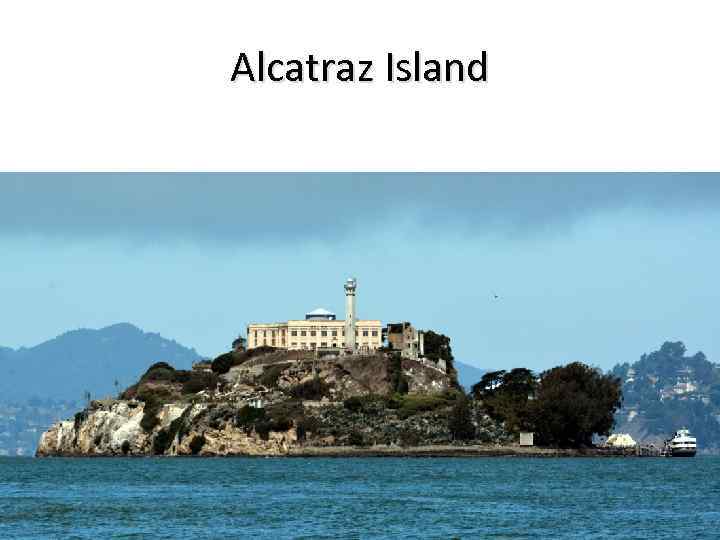 Alcatraz Island 