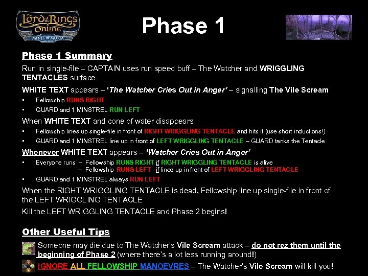 Phase 1 Summary Run in single-file – CAPTAIN uses run speed buff – The