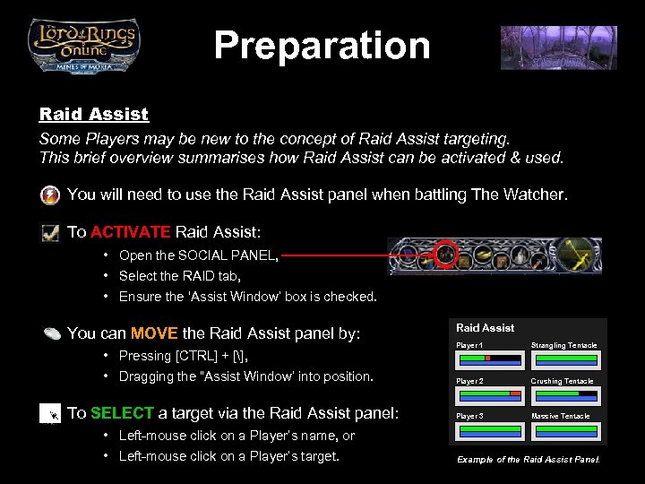 Preparation Raid Assist Some Players may be new to the concept of Raid Assist