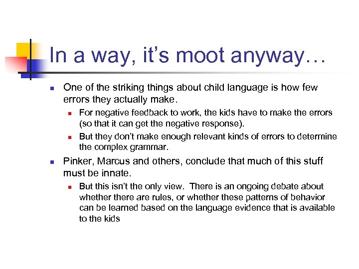 In a way, it’s moot anyway… n One of the striking things about child