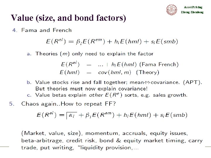 Asset Pricing Value (size, and bond factors) Zheng Zhenlong 