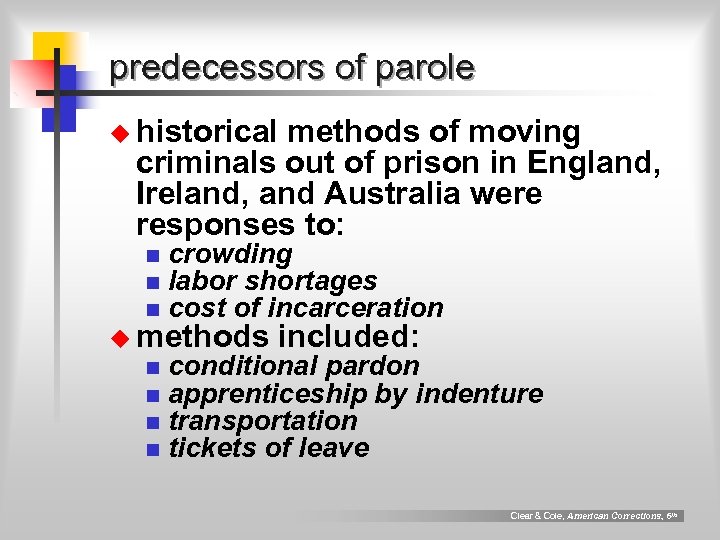 predecessors of parole u historical methods of moving criminals out of prison in England,