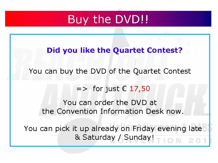 Buy the DVD!! Did you like the Quartet Contest? You can buy the DVD