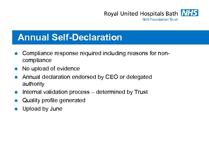 Annual Self-Declaration l l l Compliance response required including reasons for noncompliance No upload