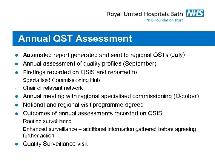 Annual QST Assessment l l l - l l l Automated report generated and