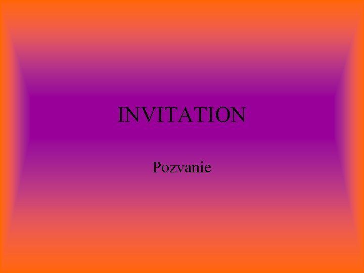 INVITATION Pozvanie 