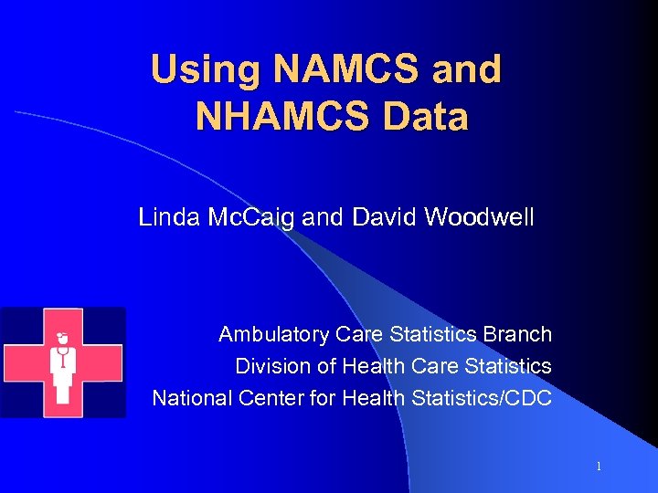 Using Namcs And Nhamcs Data Linda Mc Caig 4203