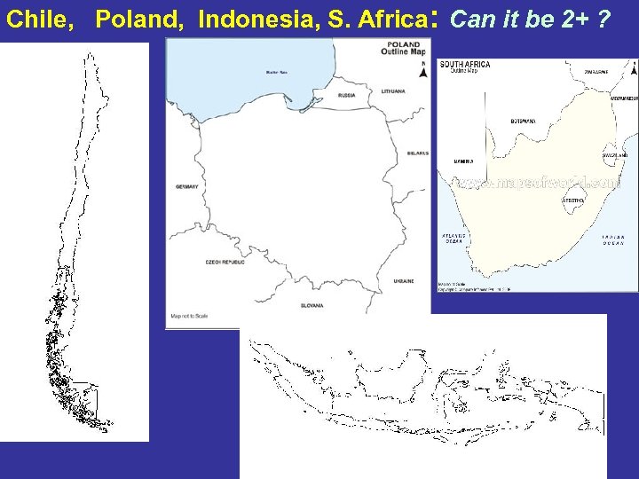 Chile, Poland, Indonesia, S. Africa: Can it be 2+ ? 21 