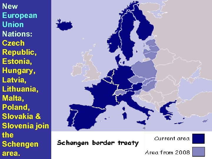 New European Union Nations: Czech Republic, Estonia, Hungary, Latvia, Lithuania, Malta, Poland, Slovakia &