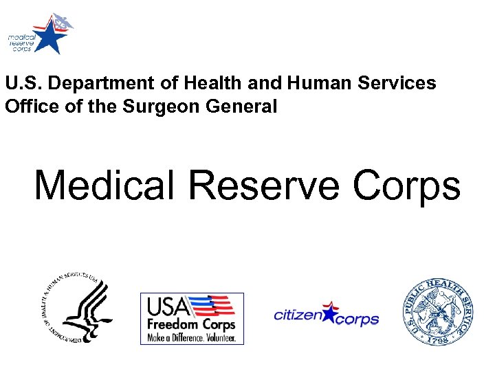 U. S. Department of Health and Human Services Office of the Surgeon General Medical