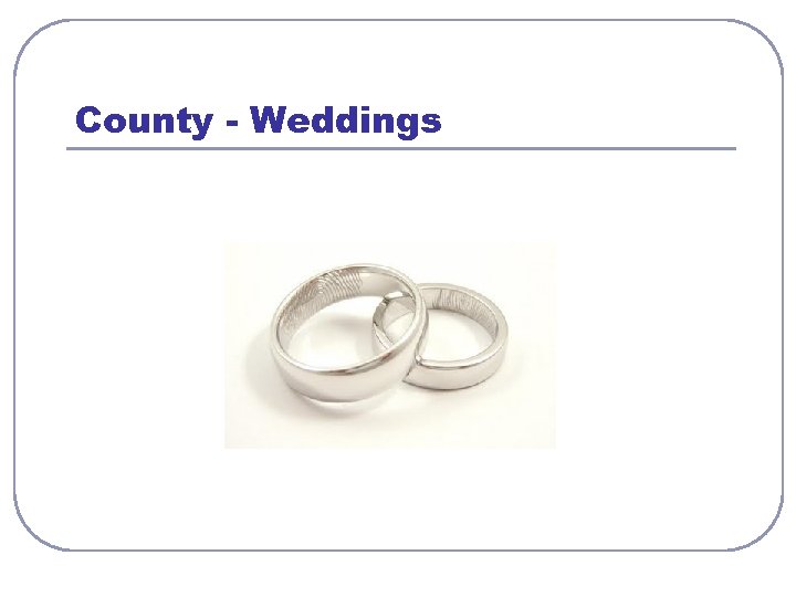 County - Weddings 