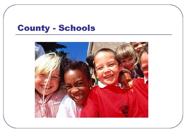 County - Schools 