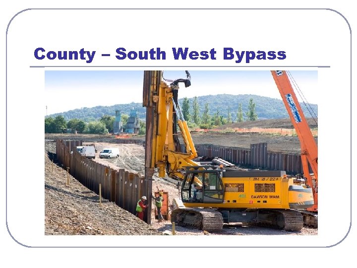 County – South West Bypass 