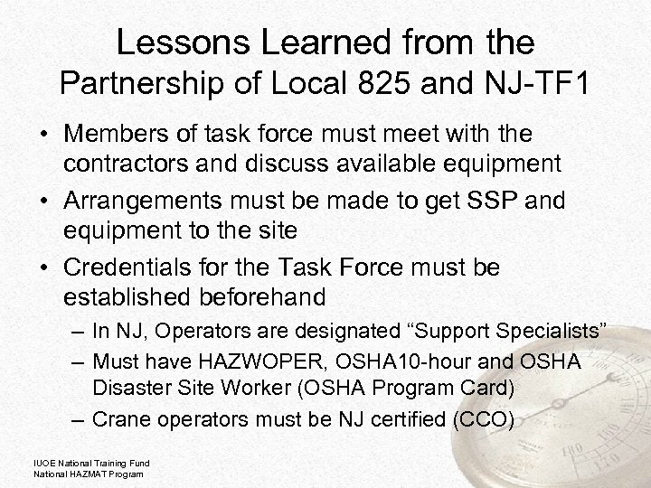 Lessons Learned from the Partnership of Local 825 and NJ-TF 1 • Members of