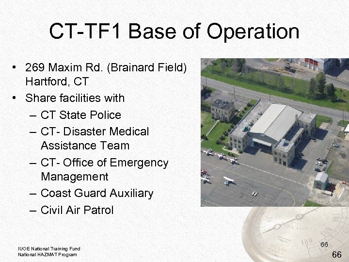 CT-TF 1 Base of Operation • 269 Maxim Rd. (Brainard Field) Hartford, CT •