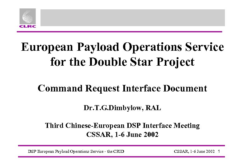 European Payload Operations Service for the Double Star Project Command Request Interface Document Dr.