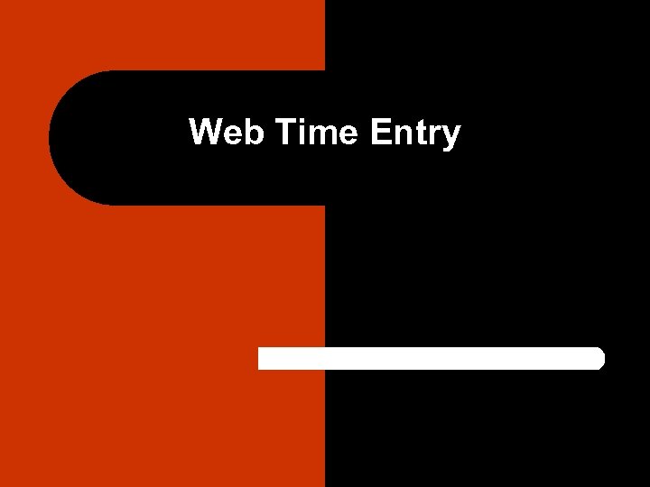 Web Time Entry 