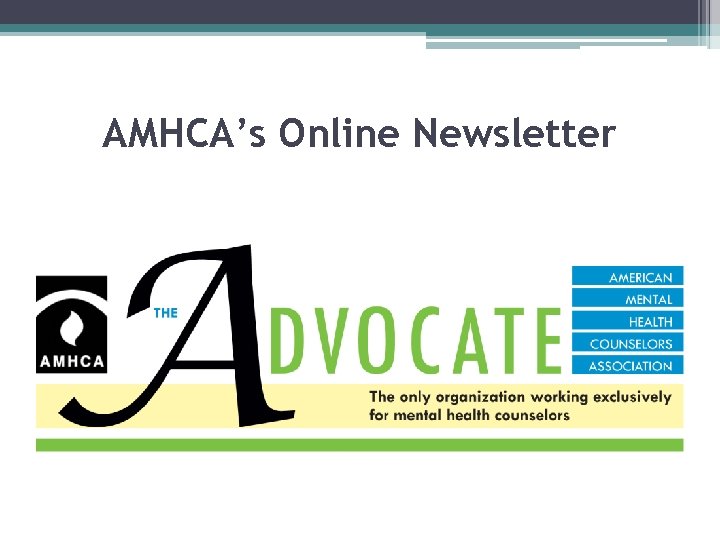 AMHCA’s Online Newsletter 